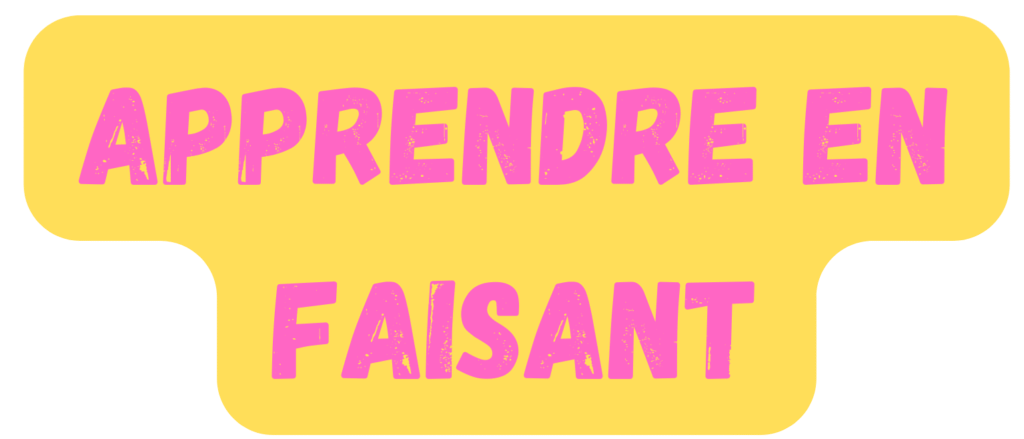 Apprendre en faisant 2